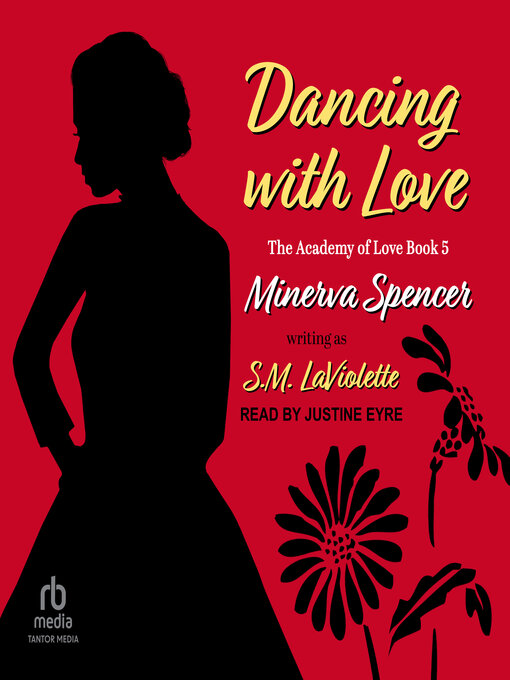 Title details for Dancing With Love by Minerva Spencer - Wait list